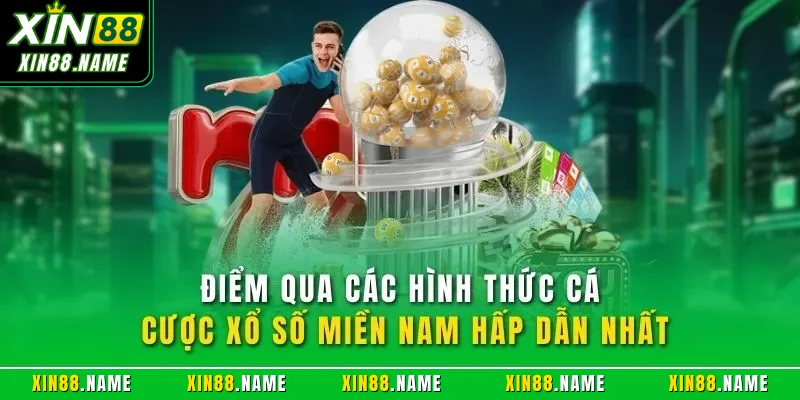Điểm qua các hình thức cá cược xổ số miền Nam hấp dẫn nhất