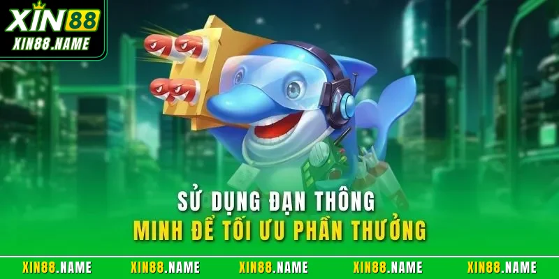 Sử dụng đạn thông minh để tối ưu phần thưởng